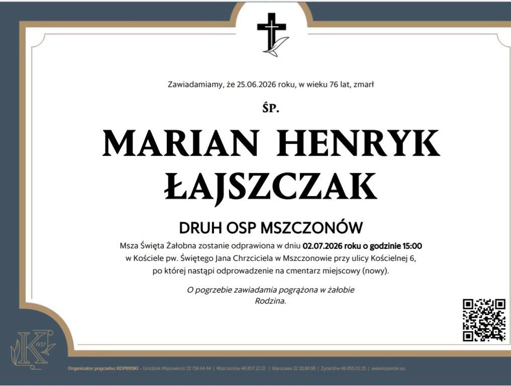 Nekrolog śp. Mariana Henryka Łajszczaka, druha OSP Mszczonów